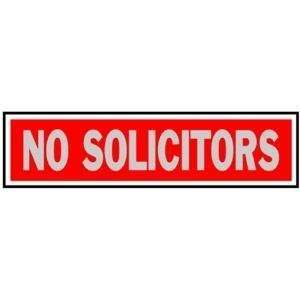  2x8 No Solicitors Sign