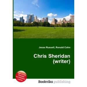  Chris Sheridan (writer) Ronald Cohn Jesse Russell Books