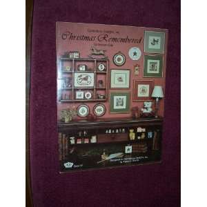  Christmas Remembered Counted Cross Stitch 
