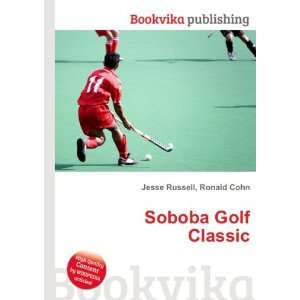  Soboba Golf Classic Ronald Cohn Jesse Russell Books