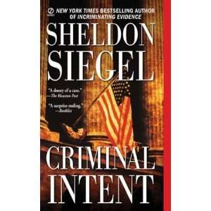  Criminal Intent [Paperback] Sheldon Siegel Books