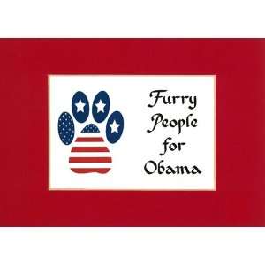 Furry People for Obama Humor Saying Wall Sign Political Home Decor 