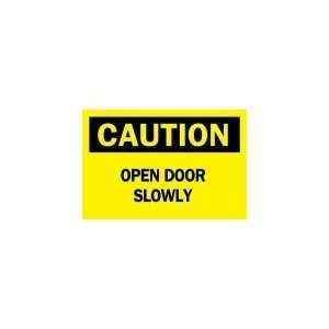   ,10X14,Caution Open Door Slowly  Industrial & Scientific