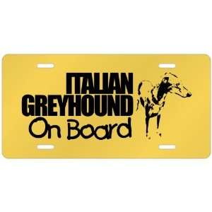  New  Italian Greyhound On Board  License Plate Dog