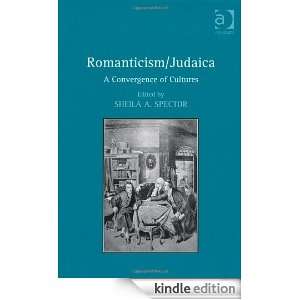 Romanticism/Judaica Sheila A. Spector  Kindle Store