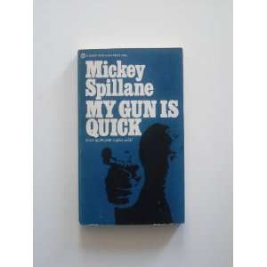  My Gun is Quick (Signet 791) Mickey Spillane Books