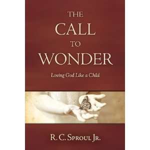   Wonder Loving God Like a Child [Paperback] R. C. Sproul Jr. Books