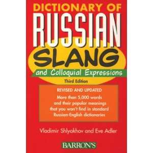 Dictionary Of Russian Slang And Colloquial Expressions Adler E 