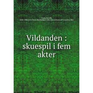  Vildanden  skuespil i fem akter Ibsen Henrik Books