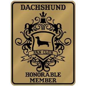 New  Dachshund Fan Club   Honorable Member   Pets  Parking Sign Dog
