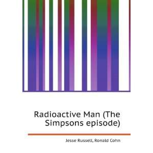  Radioactive Man (The Simpsons episode) Ronald Cohn Jesse 