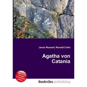  Agatha von Catania Ronald Cohn Jesse Russell Books