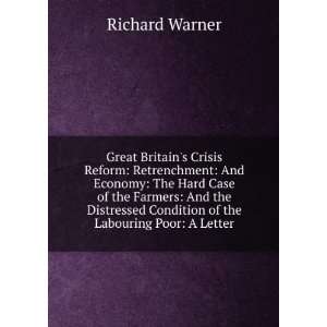 Great Britains Crisis Reform Retrenchment And Economy The Hard 