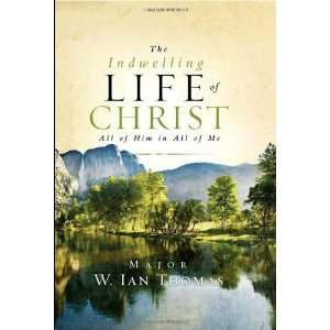   Christ All of Him in All of Me [Hardcover] Major Ian Thomas Books