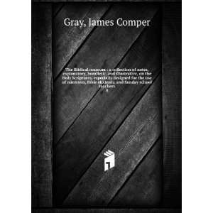   students, and Sunday school teachers. 8 James Comper Gray Books