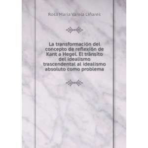   absoluto como problema Rosa MarÃ­a Varela LiÃ±ares Books