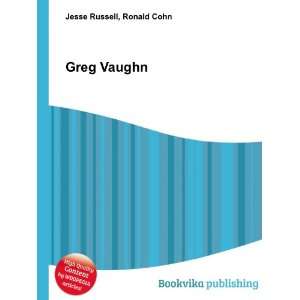  Greg Vaughn Ronald Cohn Jesse Russell Books