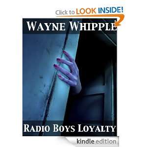 Radio Boys Loyalty Wayne Whipple  Kindle Store