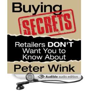   Want You to Know About (Audible Audio Edition) Peter R. Wink Books