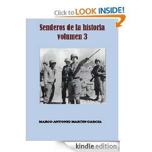 SENDEROS DE LA HISTORIA, VOLUMEN 3 (Spanish Edition) Marco Antonio 
