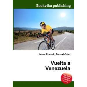  Vuelta a Venezuela Ronald Cohn Jesse Russell Books