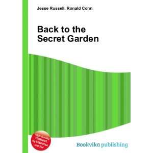  Back to the Secret Garden Ronald Cohn Jesse Russell 