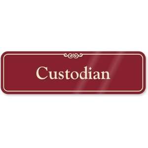  Custodian ShowCase Sign, 10 x 3