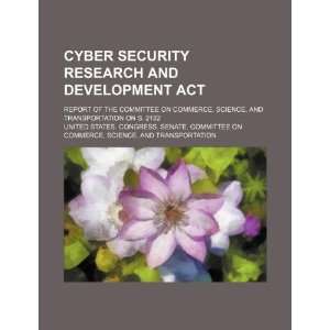  Cyber Security Research and Development Act report of the 