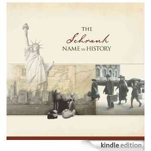 The Schrank Name in History Ancestry  Kindle Store