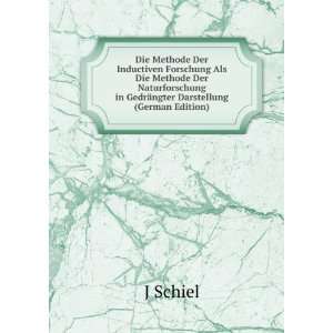   in GedrÃ¤ngter Darstellung (German Edition) J Schiel Books