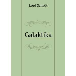  Galaktika Lord Schadt Books