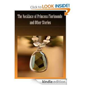 The Necklace of Princess Fiorimonde and Other StoriesWith Original 