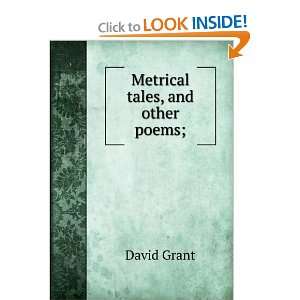  Metrical tales, and other poems; David Grant Books