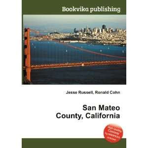  San Mateo County, California Ronald Cohn Jesse Russell 
