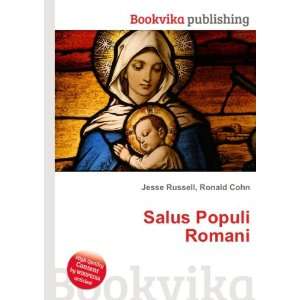  Salus Populi Romani Ronald Cohn Jesse Russell Books