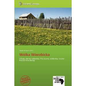  Wólka Wierzbicka (9786137841907) Jacob Aristotle Books