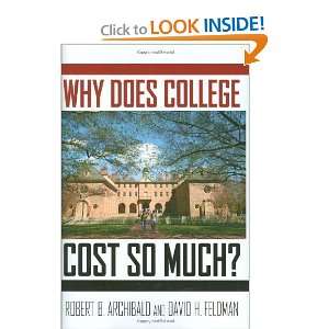  Why Does College Cost So Much? [Hardcover] Robert B 