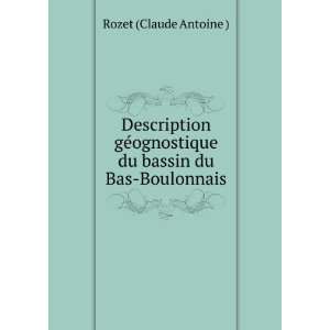   ognostique du bassin du Bas Boulonnais Rozet (Claude Antoine ) Books