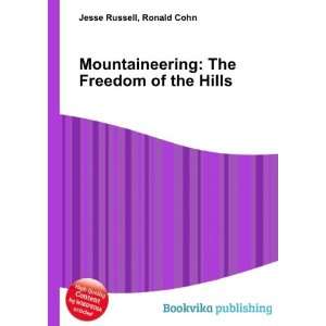  Mountaineering The Freedom of the Hills Ronald Cohn 