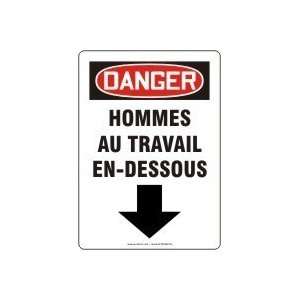  DANGER HOMMES AU TRAVAIL EN DESSOUS Sign   14 x 10 Dura 