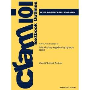  Studyguide for Introductory Algebra by Ignacio Bello, ISBN 