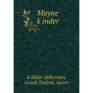   inder Lenah,Tsofnat, Aaron KÌ£ikhler Zilberman  Books