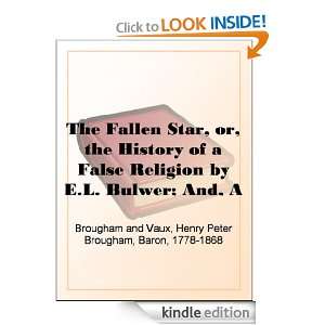 , the History of a False Religion by E.L. Bulwer; And, A Dissertation 