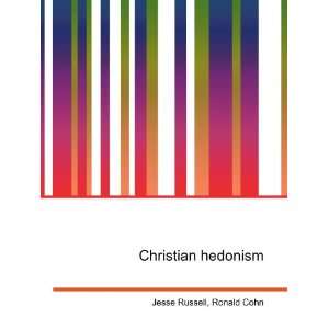  Christian hedonism Ronald Cohn Jesse Russell Books