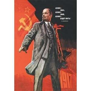  Lenin Lived, Lenin Is Alive, Lenin Will Live   12x18 