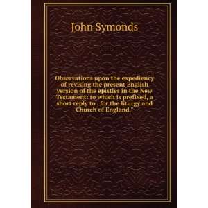   the liturgy and Church of England. John Symonds  Books