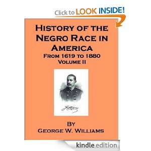 History of the Negro Race in America from 1619 to 1880   Volume 2 