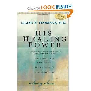  His Healing Power [Paperback] Lilian B. Yeomans Books