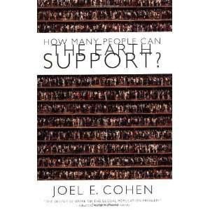  How Many People Can the Earth Support? [Paperback] Joel E 