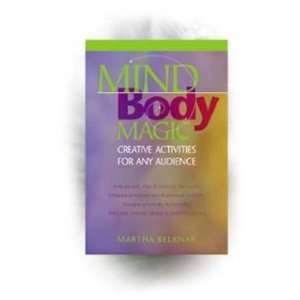  Mind Body Magic Creative Activities for Any Audience 